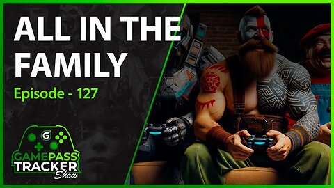 Live Broadcast - Episode 127: All In The Family