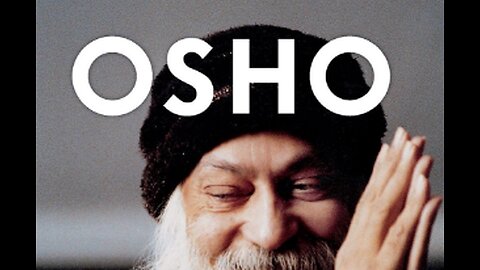 OSHO: Improve your thoughts (Walking to a more grateful life)