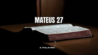 MATEUS 27 - Bíblia Falada A Mensagem [Eugene H Peterson]