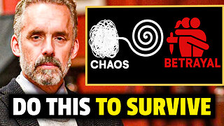 Betrayal and Chaos. How to Survive | Jordan Peterson