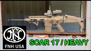 FN Scar 17S Heavy Battle Rifle Test & Review