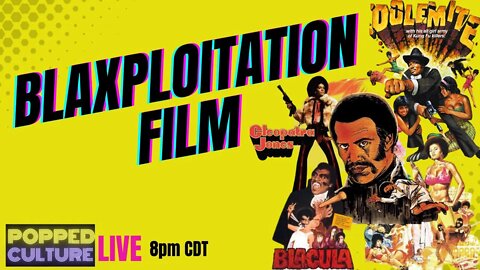 LIVE Popped Culture: Blaxploitation Film with Keri Smith & Mystery Chris