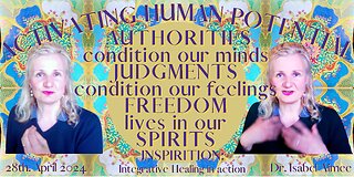 AUTHORITIES condition our minds JUDGMENTS condition our feelings FREEDOM lives in our SPIRITS