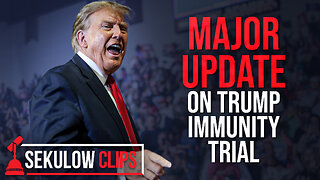 MAJOR UPDATE on Trump Immunity Trial
