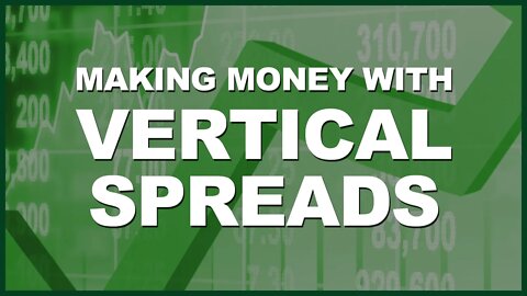 How To Trade Vertical Spreads - Options Trading Ideas For Small Accounts