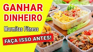 Como Ganhar Dinheiro Com Marmitas Fitness | 05 DICAS INFALÍVEIS