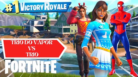 DESAFIO TRIO DO VAPOR VS TRIO ALEATORIO FORTNITE