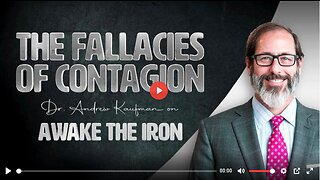 THE FALLACIES OF CONTAGION - Dr Andrew Kaufman