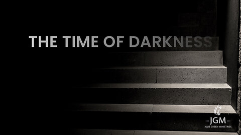 THE TIME OF DARKNESS