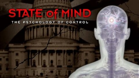State of Mind： The Psychology of Control (2013)