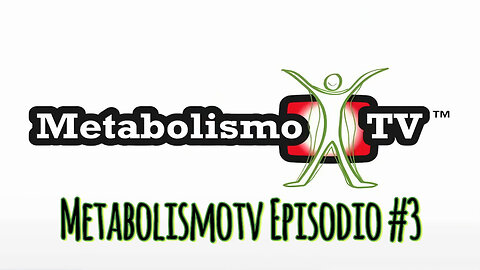 Metabolismotv Episodio #3