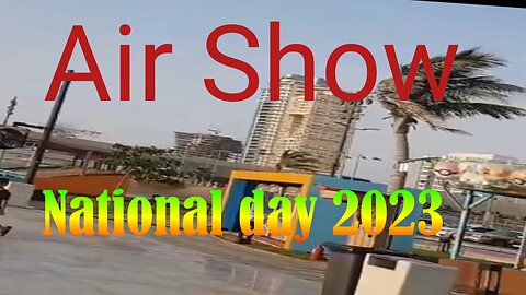 Saudi National day || National day 2023 || Bach jeddah || Air Show || Airplane