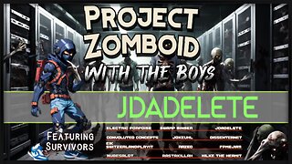 Project Zomboid with the Boys | Season 2 Epsiode 5 - City Escapé