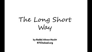 The Long Short Way