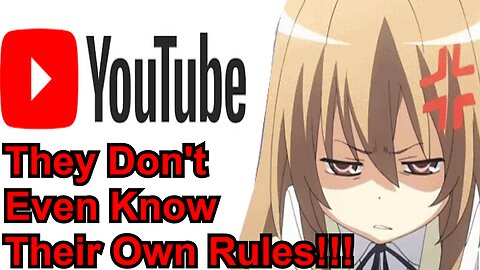Youtube's Ineptitude With Their TOS & My Channels Future