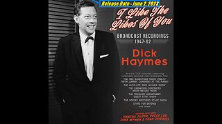 Dick Haymes New 2 CD Set! "I Like the Likes of You" Release Date: June 2, 2023