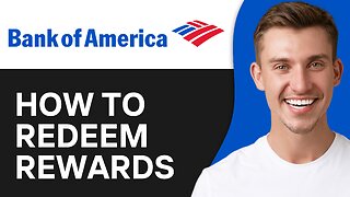 How to Redeem Rewards from Bank of America Credit Cards