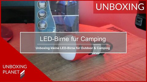 Kleine LED-Birne für Outdoor und Camping - Unboxing Planet