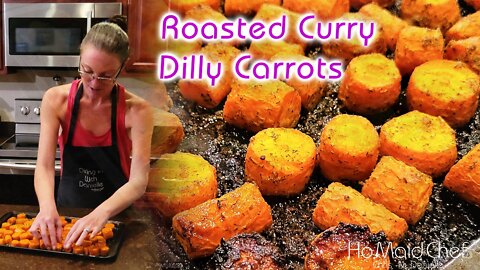 Roasted Curry Dilly Carrots | Dining In With Danielle