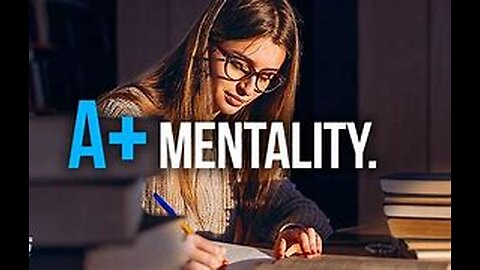 A+ STUDENT MENTALITY - Best Study Motivation