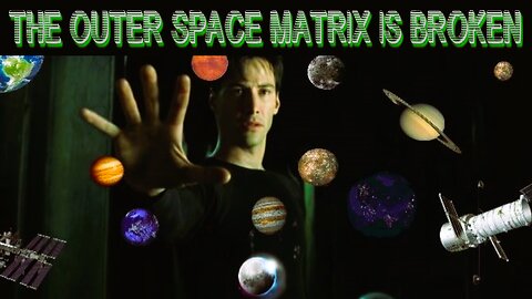 THE OUTER SPACE MATRIX IS BROKEN - Huge Space Fails compilation.