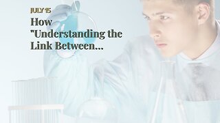 How "Understanding the Link Between Depression and Anxiety: Exploring the Dual Battle" can Save...