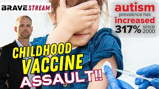 Brave TV STREAM - June 21, 2023 - THE GREAT VACCINE AUTISM COVER UP - DESTROYING OUR CHILDREN