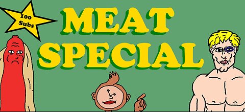 100 Subscriber Meat Special