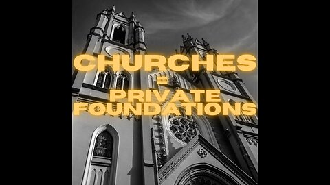 Trust 101- Your Church is Private for Taxable Purpose,Types of 501(c)(3)