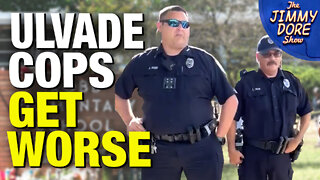 Uvalde Cops Threaten Journalists For Asking Questions