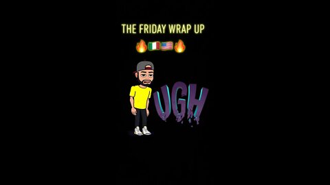 The Friday Wrap Up 4 30 21