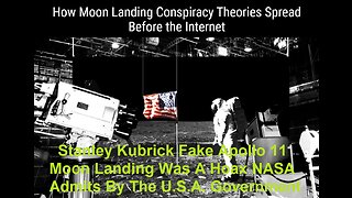 Stanley Kubrick Fake Apollo 11 Moon Landing Was A Hoax By The U.S.A. Government