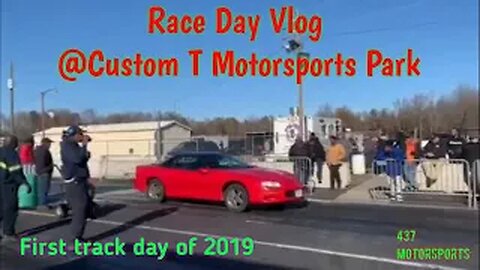 Race Day Vlog at Colonial Beach Dragway ( Custom T Motorsports Park ) First Track Day of 2019