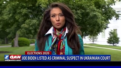 Biden Listed as Criminal Suspect in Ukrainian Court OAN Chanel Rion