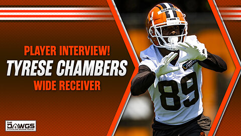 EXCLUSIVE! WR Tyrese Chambers and His Time with the Browns