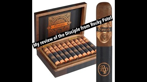 My review of the Disciple from Rocky Patel