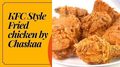 Kfc Style Fried Chicken Recipe by CHASKAA_Fried Chicken_Spicy Crispy Chicken fry