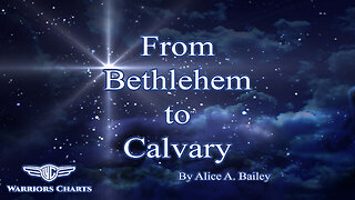 From Bethlehem to Calvary: Reading and Discussing Pages 83-96, The Second Initiation Part 1