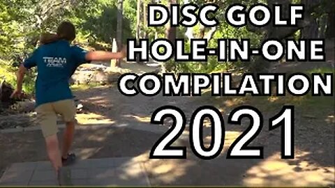 DISC GOLF HOLE IN ONE (ACE) COMPILATION