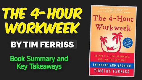 The 4 Hour Workweek by Tim Ferriss Achieving Lifestyle Design and Liberation