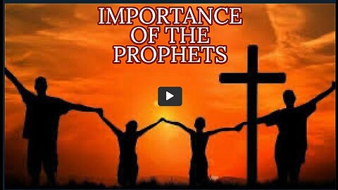 Julie Green subs THE IMPORTANCE OF PROPHETS