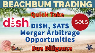 DISH SATS Merger Arbitrage Opportunities?