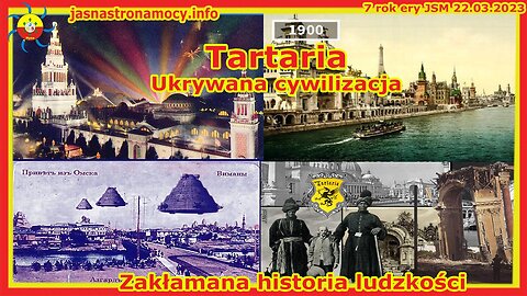 Tartaria Ukrywana cywilizacja Zakłamana historia ludzkości