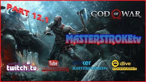 MASTERSTROKEtv Let's Play God of War - Part 12 #Gaming #Streaming #Letsplay #Subscribe