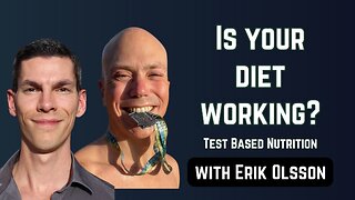 Is Your Diet Working? Test Based Nutrition & Ultra Endurance | Erik Olsson #26 | Cultivating Change