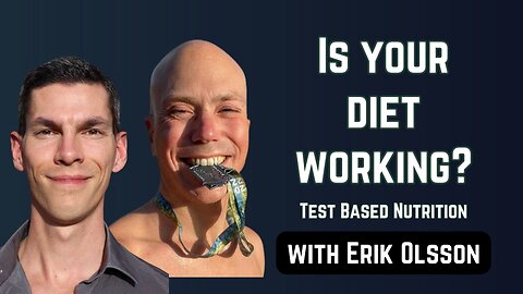 Is Your Diet Working? Test Based Nutrition & Ultra Endurance | Erik Olsson #26 | Cultivating Change