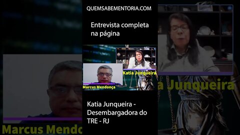 #shorts - Katia Junqueira - Trabalho - Desembargadora TRE-Rj