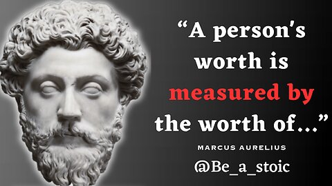Why Marcus Aurelius Is The Epicenter Of Stoic Philosophy: A Compilation Of His Greatest Quotes! #2