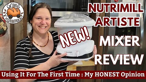 My HONEST Review Of The NEW Nutrimill Artiste Mixer!