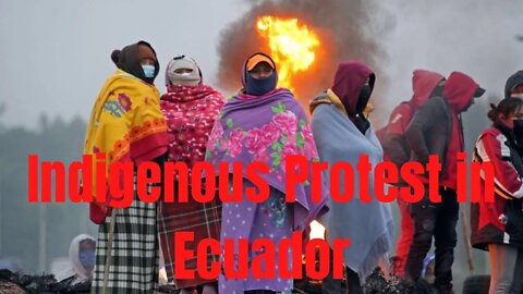 Ecuador’s Indigenous Protests and the Truth About Energy Politics